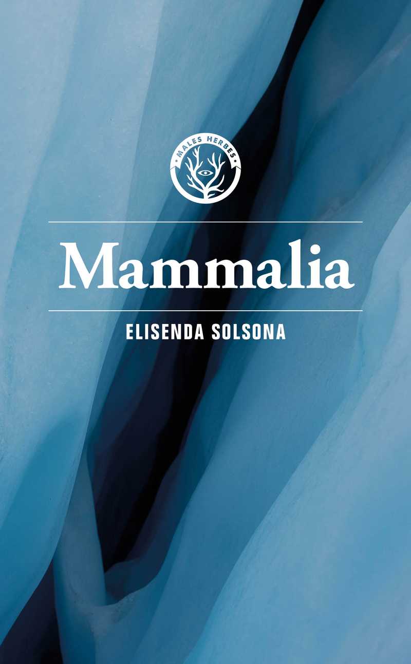 Coberta del llibre | Mammalia de Elisenda Solsona de la Editorial Males Herbes