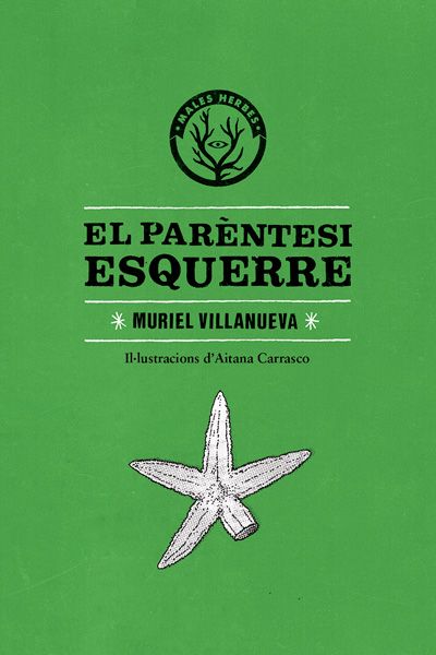 Coberta del llibre | El parèntesi esquerre de Muriel Villanueva | Editorial Males Herbes