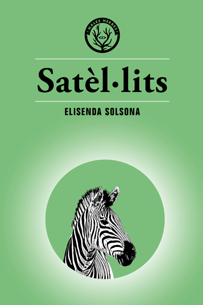 Coberta del llibre | Satèl·lits de Elisenda Solsona | Editorial Males Herbes