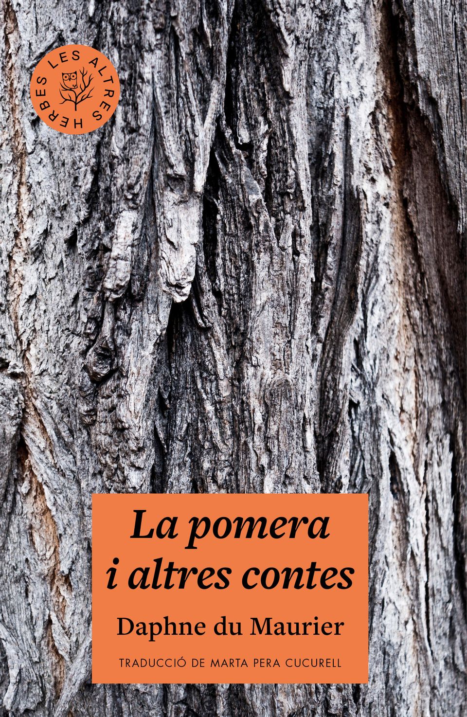 Coberta del llibre | La pomera i altres contes de Daphne du Maurier | Editorial Males Herbes