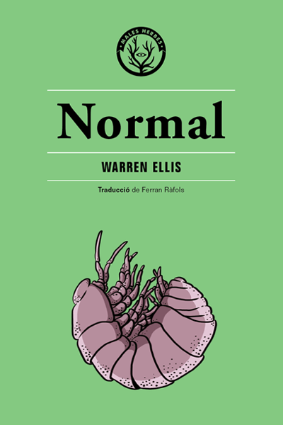Coberta del llibre | Normal de Warren Ellis | Editorial Males Herbes