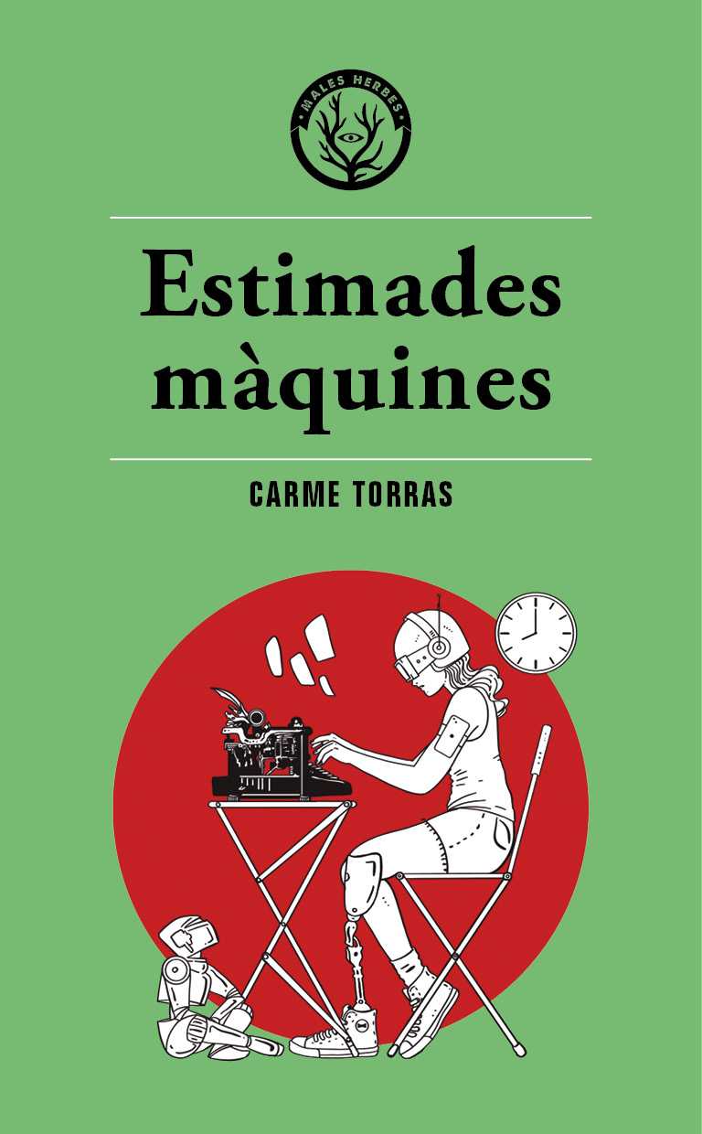 Coberta del llibre | Estimades màquines de Carme Torras de la Editorial Males Herbes