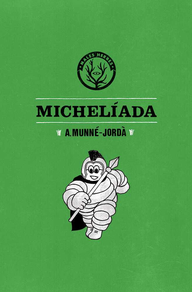 Coberta del llibre | Michelíada de Antoni Munné-Jordà de la Editorial Males Herbes