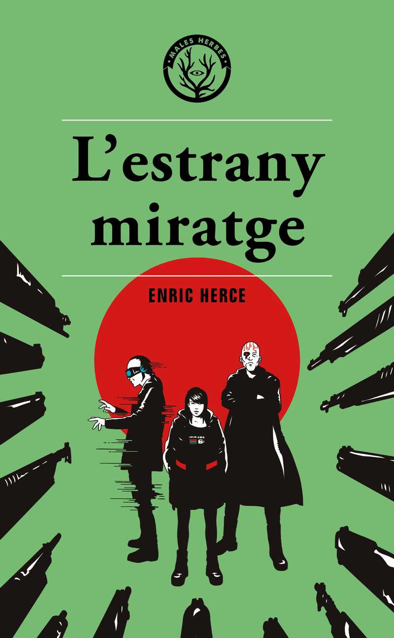 Coberta del llibre | L'estrany miratge de Enric Herce de la Editorial Males Herbes