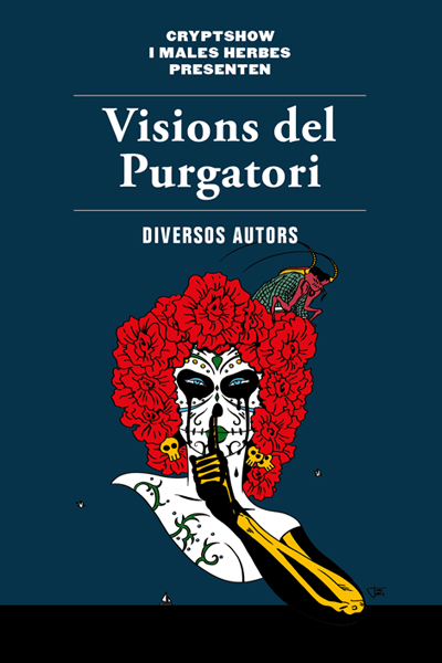 Coberta del llibre | Visions del Purgatori de Diversos Autors | Editorial Males Herbes